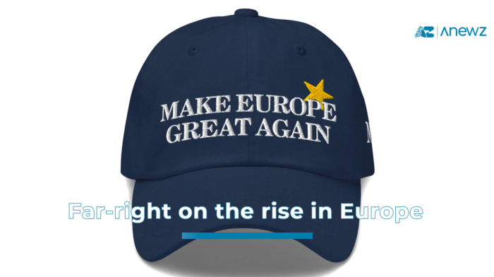 Make Europe Great Again? Far-right on the rise in Europe