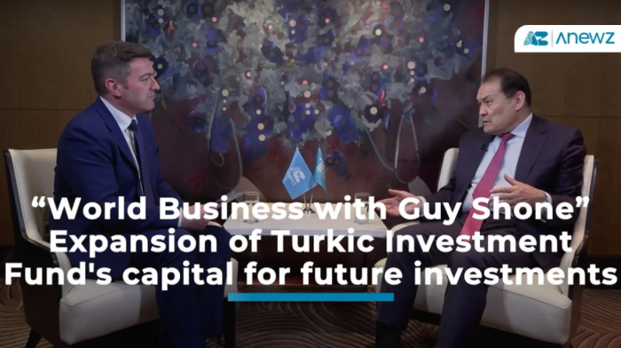 World Business with Guy Shone - Expansion of Turkic Investment Fund's capital for future investments