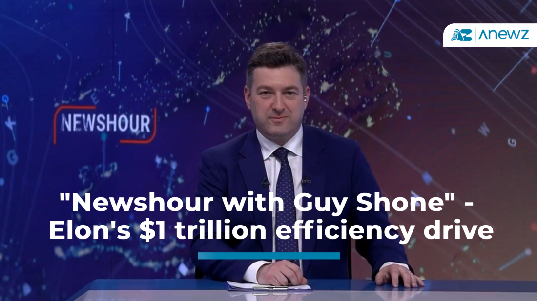 "Newshour with Guy Shone" - Elon's $1 trillion efficiency drive