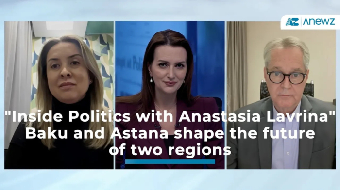 "Inside Politics with Anastasiya Lavrina" - Baku and Astana shape the future of two regions