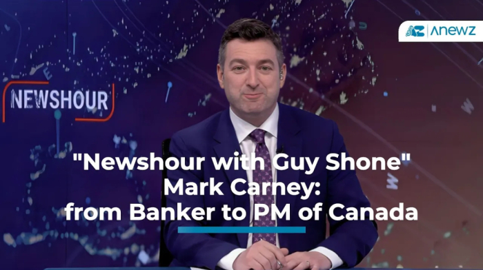 "Newshour with Guy Shone" - Mark Carney: from Banker to PM of Canada