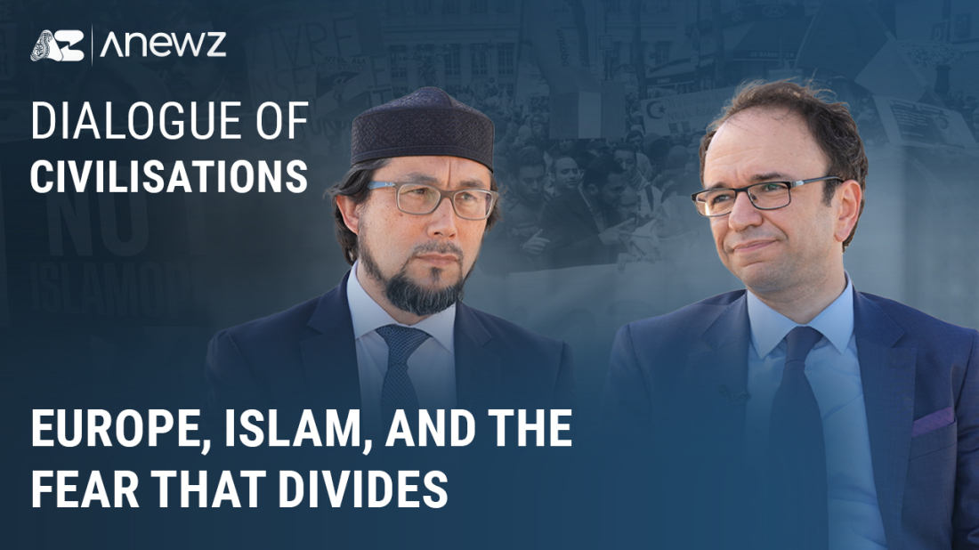 Dialogue of Civilisations | Europe, Islam, and the fear that divides