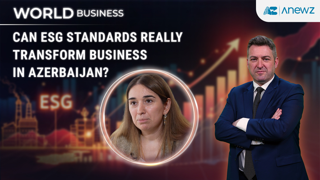 Can ESG Standards Really Transform Business in Azerbaijan?
