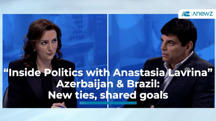 Inside Politics | Azerbaijan & Brazil: New Ties, Shared Goals | Brazil's COP30 Vision