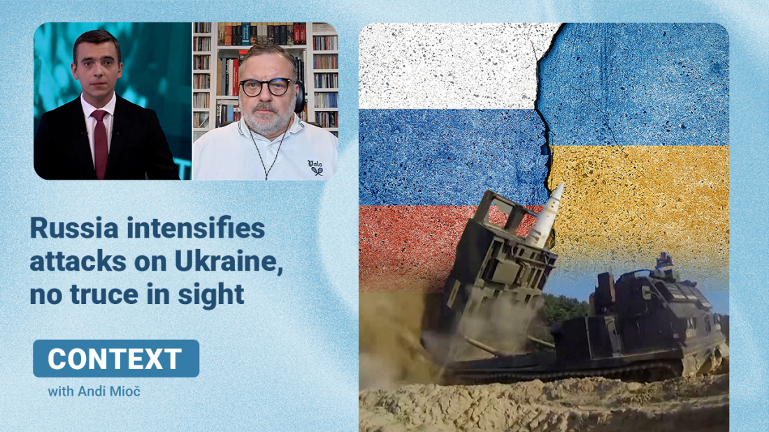 Context | Russia intensifies attacks on Ukraine, no truce in sight