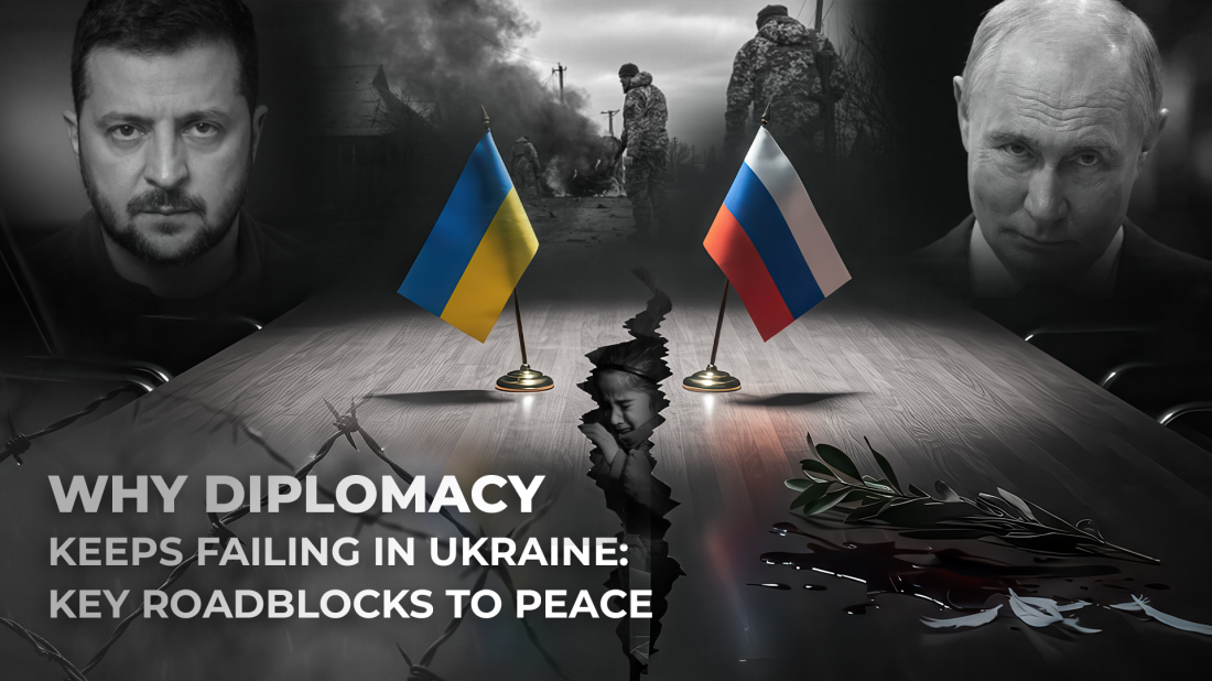 Why diplomacy keeps failing in Ukraine: Key roadblocks to peace