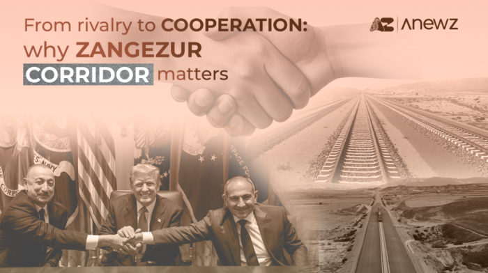 From rivalry to cooperation: why Zangezur Corridor matters
