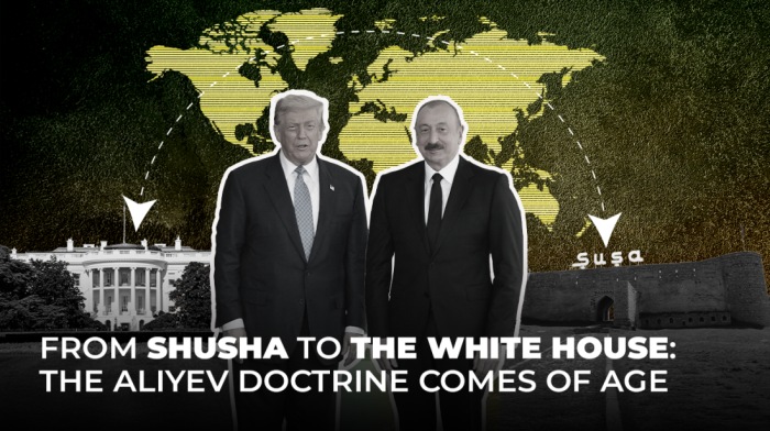From Shusha to the White House: The Aliyev Doctrine Comes of Age