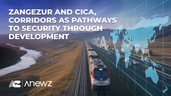 Zangezur and CICA, Corridors as Pathways to Security Through Development