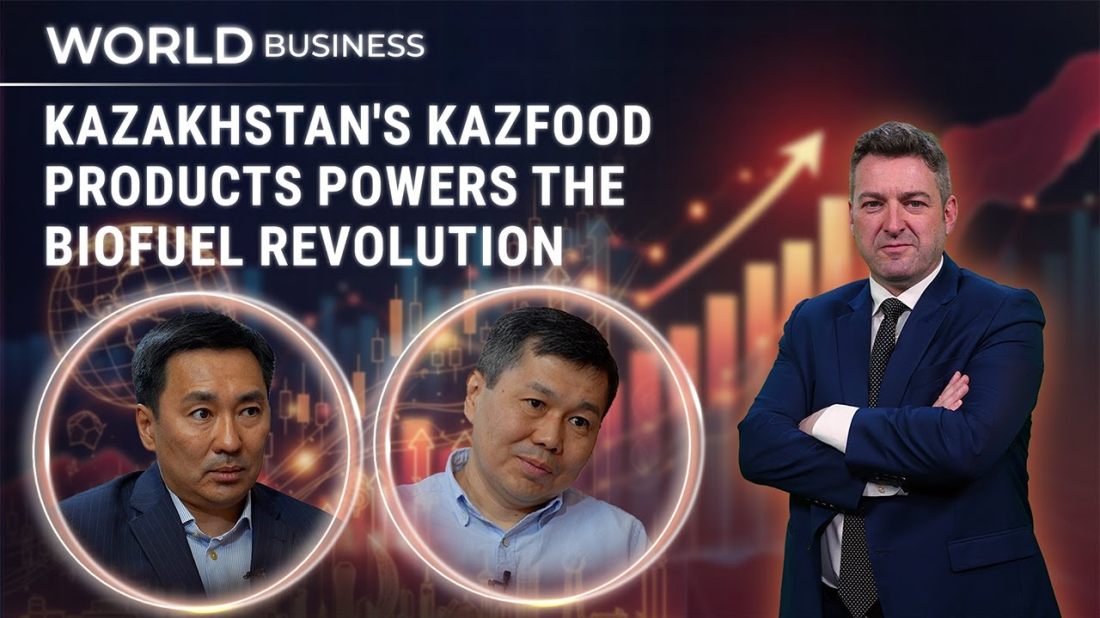 World Business | Kazakhstan's KazFood products powers the biofuel revolution