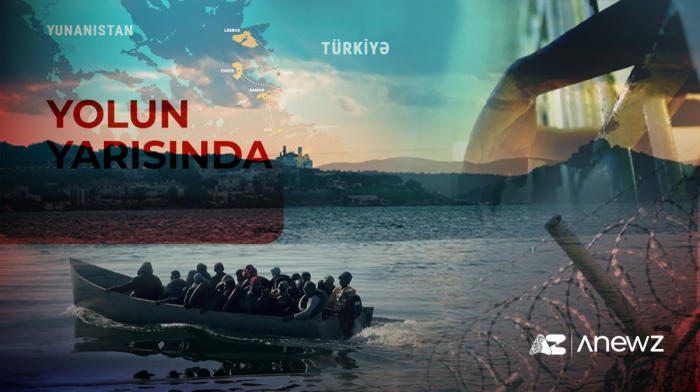 AnewZ-un "Yolun yarısında" sənədli filmi qanunsuz miqrasiya şəbəkələrinin fəaliyyətini araşdırır
